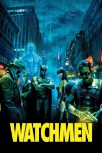 Watchmen (2009) ศึกซูเปอร์ฮีโร่พันธุ์มหากาฬ